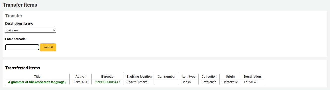 Form to transfer an item to another library, followed by a table containing items that have been transferred