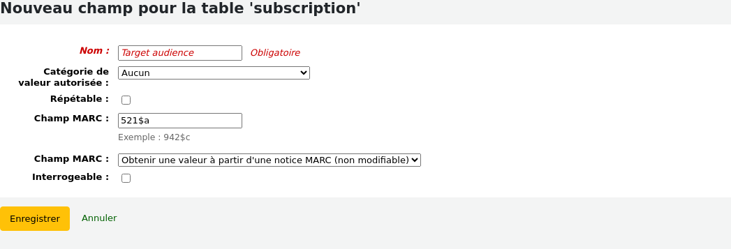 Add field form, filled with Target audience as the Name, and 521$a as the MARC field